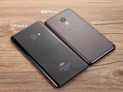 魅族PRO6s和小米Note2對比評測：誰更值得入手？